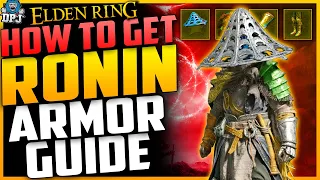 Elden Ring How To Get RONIN Armor Set - Fast Easy Amazing Armor Location Guide Iron Kasa Helm