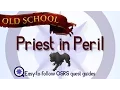 Priest in Peril - OSRS 2007