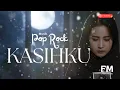 Download Lagu KASIHKU | Musik Trending 2025 - Musik Pop Slow Rock
