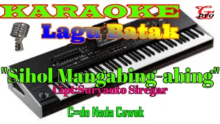 Download KARAOKE SIHOL MANGABING ABING||ARGHANA TRIO||LAGU BATAK||C=DO NADA CEWEK MP3