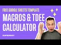 Fitness Coaches Calculate Macros With This FREE Google Sheets Template