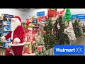 WALMART CHRISTMAS DECORATIONS CHRISTMAS TREES ORNAMENTS SHOP WITH ME SHOPPING STORE WALK THROUGH