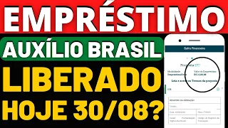 EMPRÉSTIMO AUXÍLIO BRASIL COMEÇA ESSA SEMANA? JÁ FOI LIBERADO