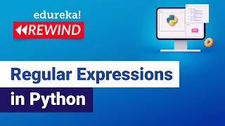 Regular Expressions in Python Regular Expressions Python Training Edureka Python Rewind - 1