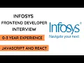 Infosys Front-End Developer Interview 0 - 3 Years React JavaScript CSS CTC offered