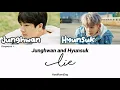 Download Lagu So Junghwan (소정환) \u0026 Choi Hyunsuk (최현석) - LIE lyrics [가사/Color Coded Lyrics Han/Rom/Eng]