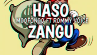 mgofongo mc ft rommy voice official audio haso zangu