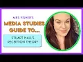 Media Studies - Stuart Hall s Reception Theory
