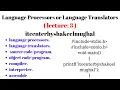 Language Processors or Language Translators lecture 3