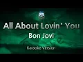 Bon Jovi - All About Lovin' You (Melody) (Karaoke Version)