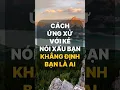 Download Lagu Cách ứng xử với kẻ nói xấu bạn, khẳng định bạn là ai #positiveenergy