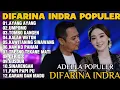 Download Lagu OM ADELLA TERBARU 2025 | DIFARINA INDRA - AYANG AYANG,UMPOMO,TOMBO KANGEN