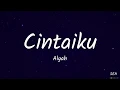 Download Lagu Cintaiku (Lyrics) - Alyah