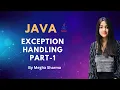 Java Basic 47 - Exception Handling Part-1