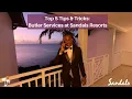 Sandals Top 5 Butler Tips Tricks A Sandals Expert s Top Tips About Butler Services