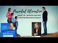 Parental Alienation with Guest Dr Jennifer Harman