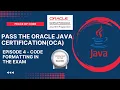 Oracle Java Certification - OCA Code Formatting in Exam
