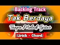 Download Lagu Backing Track Tak Berdaya Tanpa Melodi dan Suling