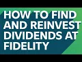 How to Change Dividends and Capital Gains Distributions - Fidelity Investments