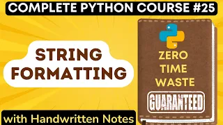 Python String Formatting - F-string and format method with Handwritten Notes Python Tutorial