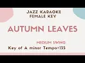 Download Lagu Autumn Leaves - Les Feuilles mortes - The female key Jazz Sing along instrumental KARAOKE BGM