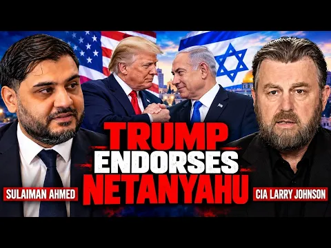 Trump soutient Netanyahu, l'Égypte et les Émirats arabes unis rejoignent le Yémen et l'Arabie saoudite dans la guerre, la France en proie aux flammes (avec la CIA et Larry Johnson).