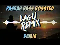 Download Lagu DJ PASRAH DAMIA REMIX VIRAL TIK TOK TERBARU 2020 | LaguRemixOfficial™