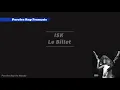 ISK - Le billet ( Paroles / Lycris )