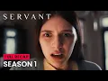 Servant Season 1 Recap Apple TV