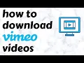 Download Lagu How to Download Embedded Vimeo Videos (No Software Required)