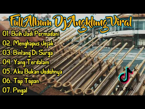 Download MP3 Album Viral Tik Tok Dj Angklung Full Bass Glerrr