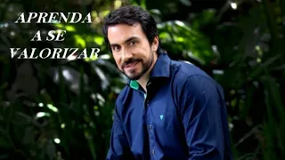 Aprenda a se Valorizar - Padre Fabio de Melo
