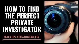 How To Find The Perfect Private Investigator For Your Case 