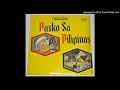 Mabuhay Singers - Sa Paskong Darating (Audio)