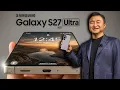 Samsung Galaxy S27 Ultra - First Look at Confirmed Leaks