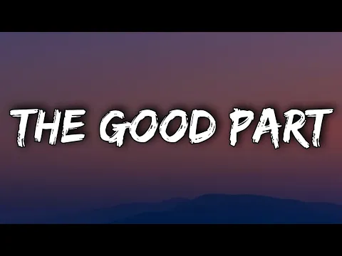 Download MP3 AJR - The Good Part (Lyrics)