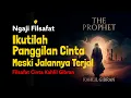 Download Lagu Ngaji Filsafat Ikuti Panggilan Cinta Meski Jalannya Terjal | Cinta Kahlil Gibran | Dr Fahruddin Faiz