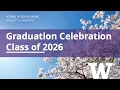 UW-Social Work Graduation Celebration Class of 2026