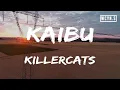 Download Lagu Killercats - Kaibu