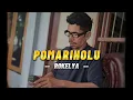 Lagu POMARIHOLU - ROKELYA | COVER 🎙️