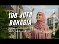 Download Lagu 🌟 100 JUTA BAHAGIA - Lagu Afirmasi Uang Mengalir Deras | Mantra Uang Rezeki (Official Lyric Video)