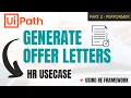 PART 2 - UiPath HR Use Case Generate Offer Letters RE Framework RPA Performer Beginner