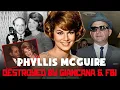 Phyllis McGuire The High Society Mistress Destroyed by Sam Giancana and the FBI