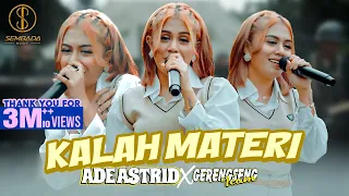 Download KALAH MATERI - ADE ASTRID X GERENGSENG TEAM (OFFICIAL MUSIC VIDEO) MP3