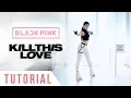 BLACKPINK - ‘Kill This Love’ Dance Tutorial (Explanation + Mirrored) | Ellen and Brian