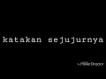 Download Lagu Katanlah sejujurnya