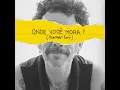 Onde Você Mora?