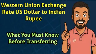 Western Union Exchange Rate US Dollar to Indian Rupee What You Must Know Before Transferring