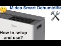 Midea Dehumidifier MAD50PS1AWT Setup Use