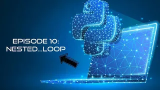 EPISODE 10 NESTED LOOP FOR PYTHON BEGINNERS IN TAMIL